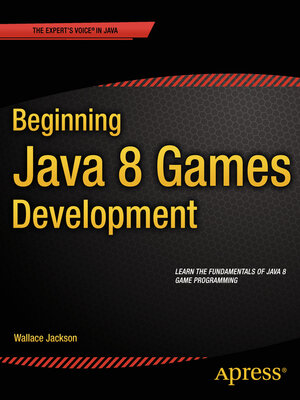 cover image of Beginning Java 8 Games Development